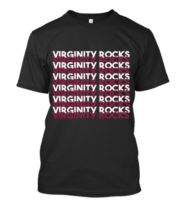 Virginity Rocks Danny Virginity Duncan Phrase T-Shirt