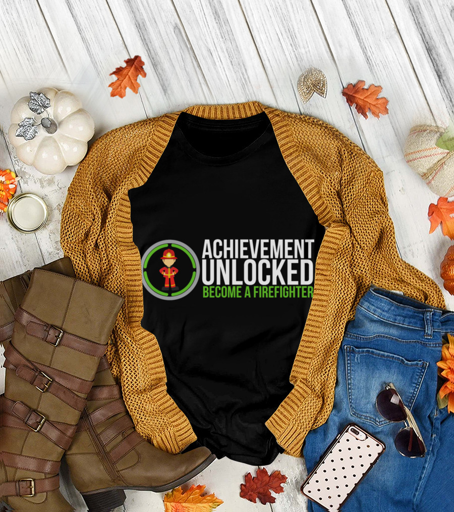 Achievement Unlocked Become a Firefighter Cool Video Game Firefighter Men's T-Shirt