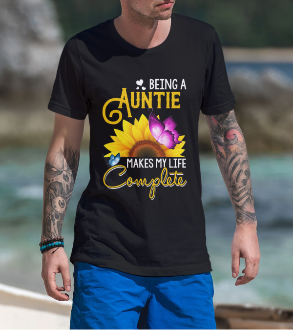 Being A Auntie Makes My Life Complete Sunflower Butterfly T-Shirt