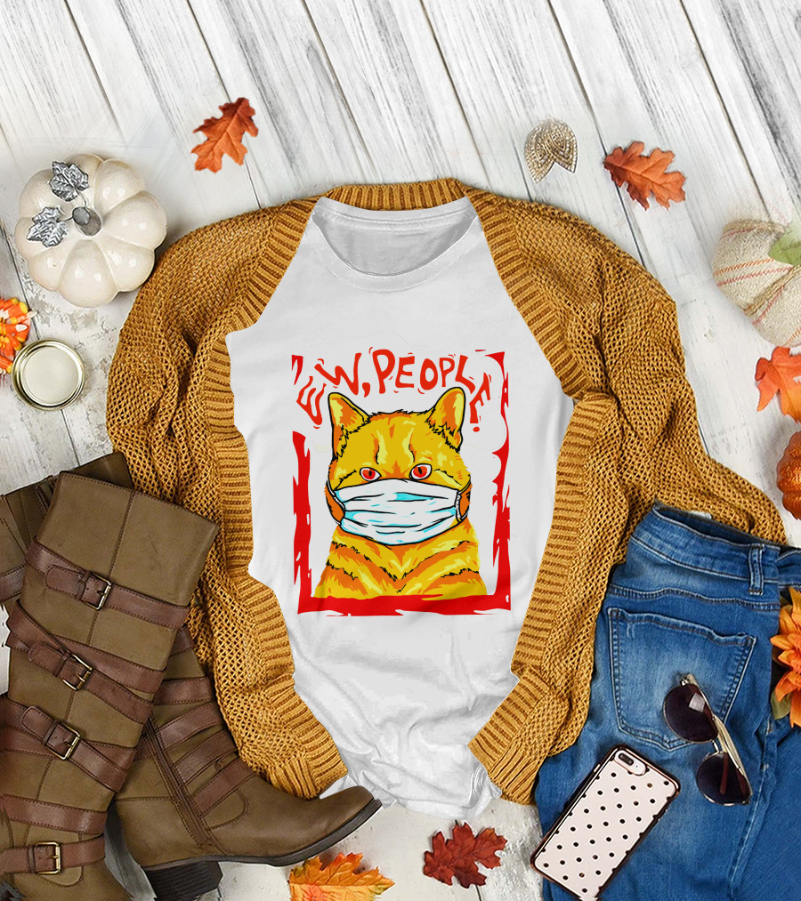Ew People Funny Cat Lovers Masked Cat Birthday T-Shirt