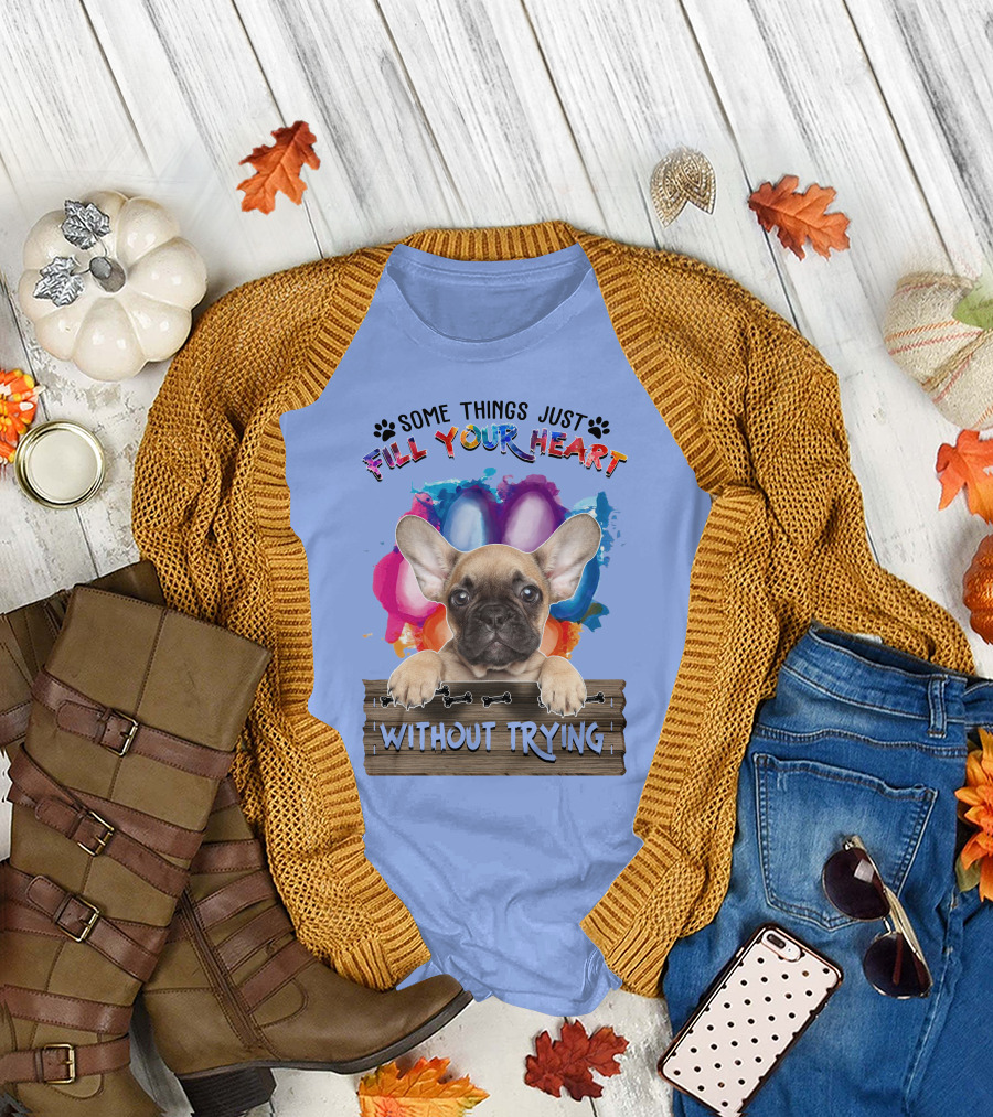 RD Bulldog Some Things Just Fill Your Heart Without Trying Puppy and Balloons T-Shirt