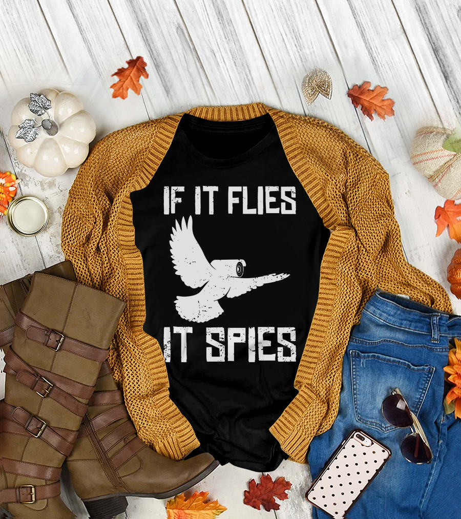 If It Flies It Spies Conspiracy Theory Birds Aren't Real Owl Drone Camera T-Shirt