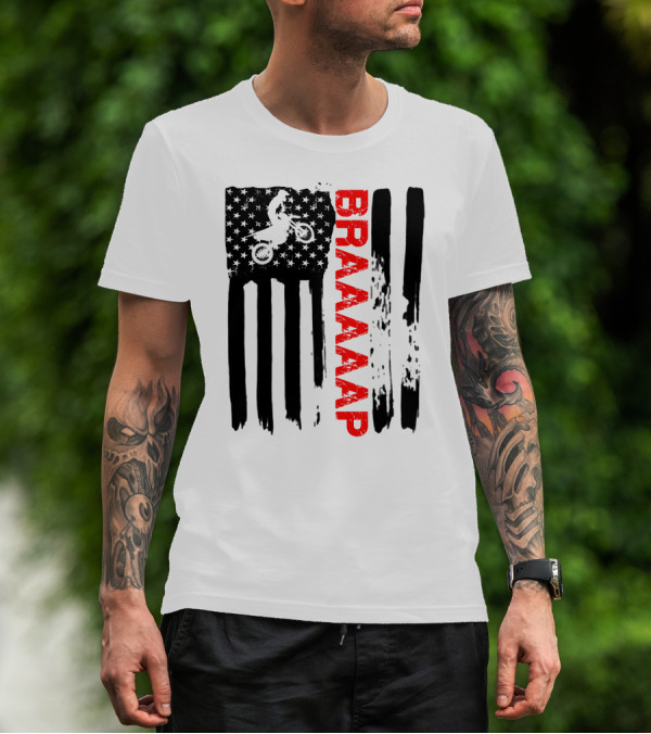 Braap Motocross Rider With American Flag Independence Day T-Shirt