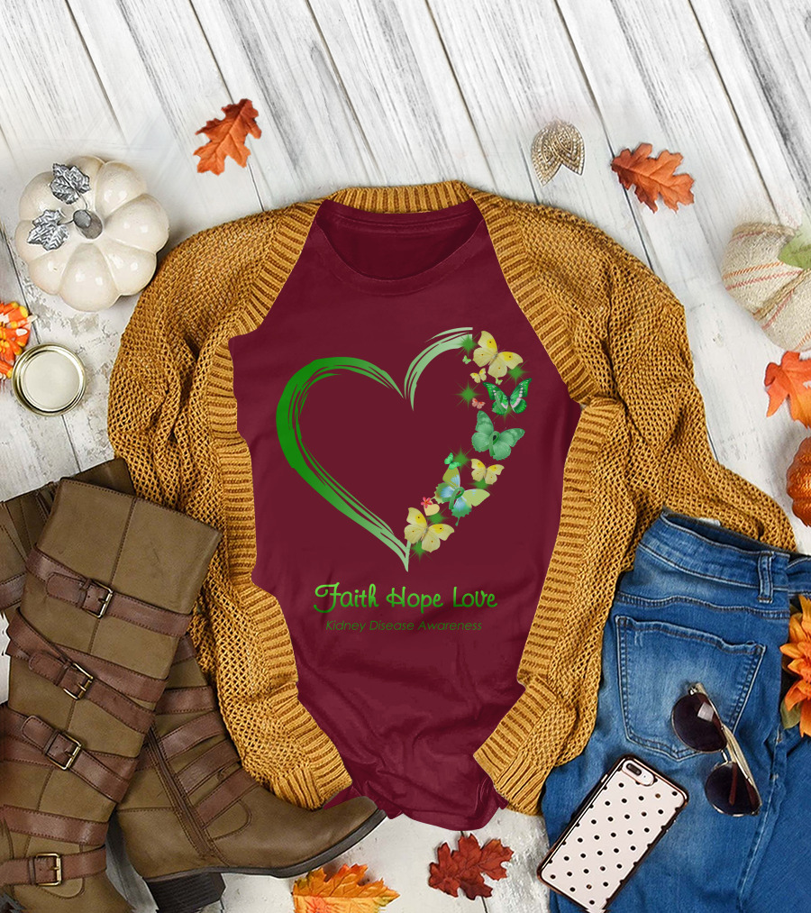 Faith Hope Love Kidney Disease Awareness T-Shirt