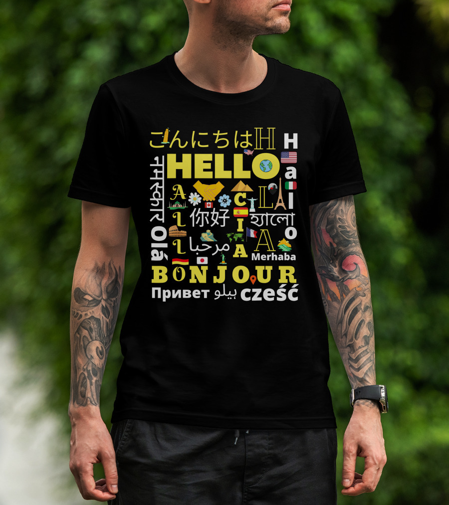 Hello Bonjour Hola Ciao Merhaba Konichiwa Ola Namaste Privet Czesc Worldwide Landmarks Flags Icons T-Shirt