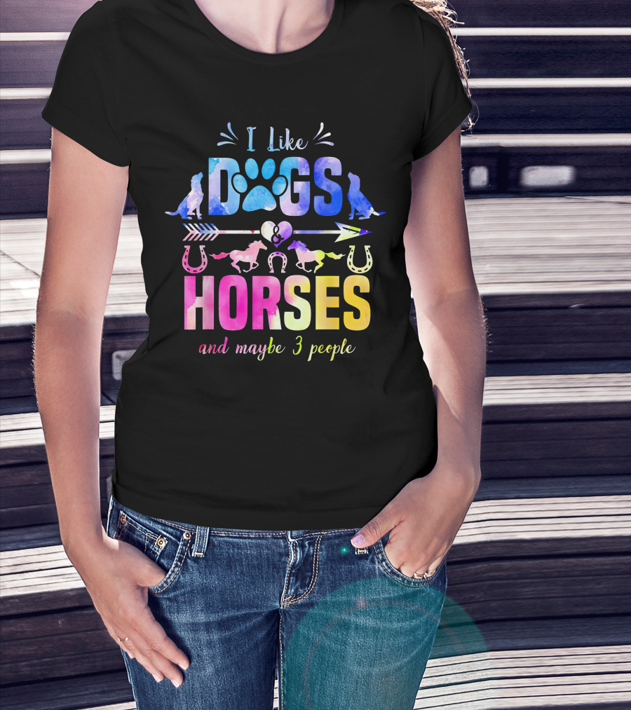 I Like Dogs Horses Maybe 3 People Colorful Paw Print Horseshoe Arrow T-Shirt