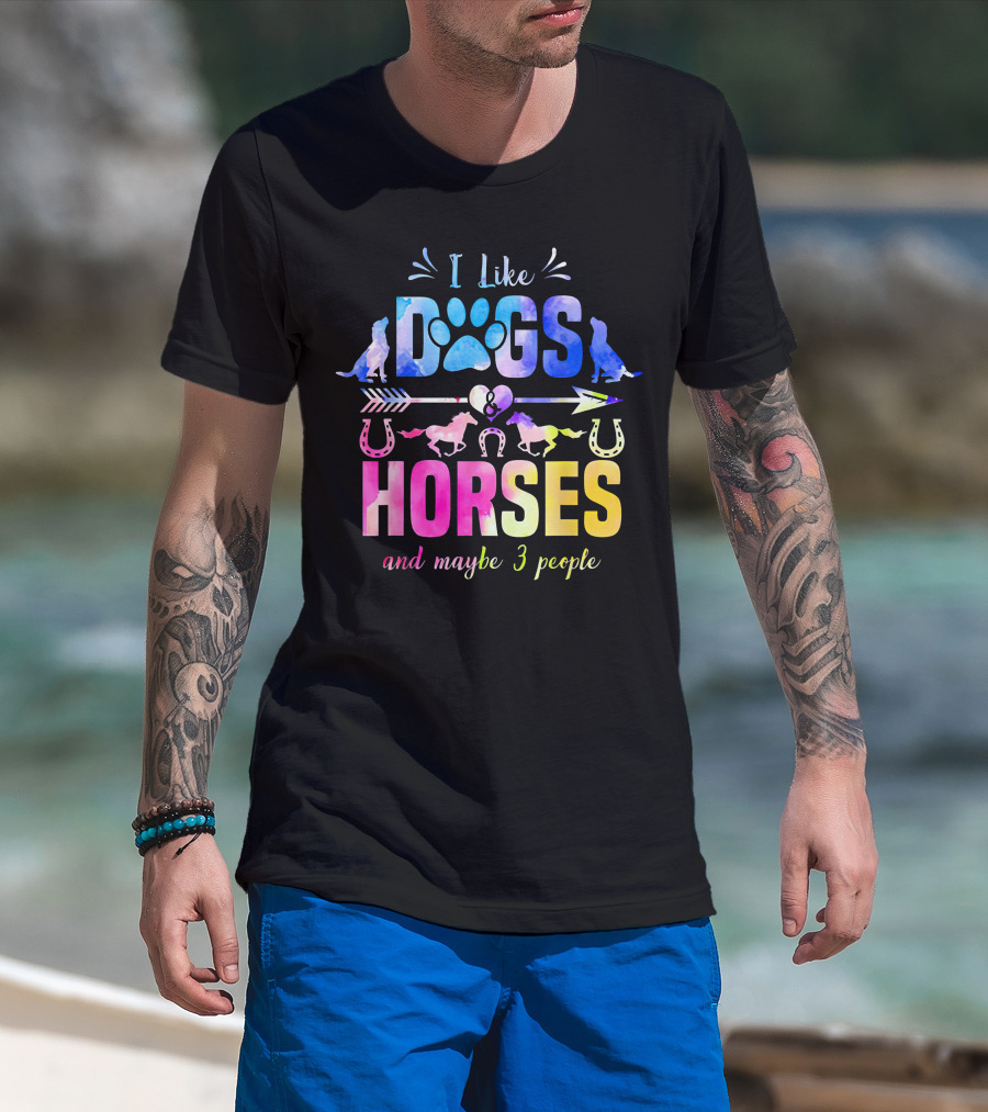 I Like Dogs Horses Maybe 3 People Colorful Paw Print Horseshoe Arrow T-Shirt