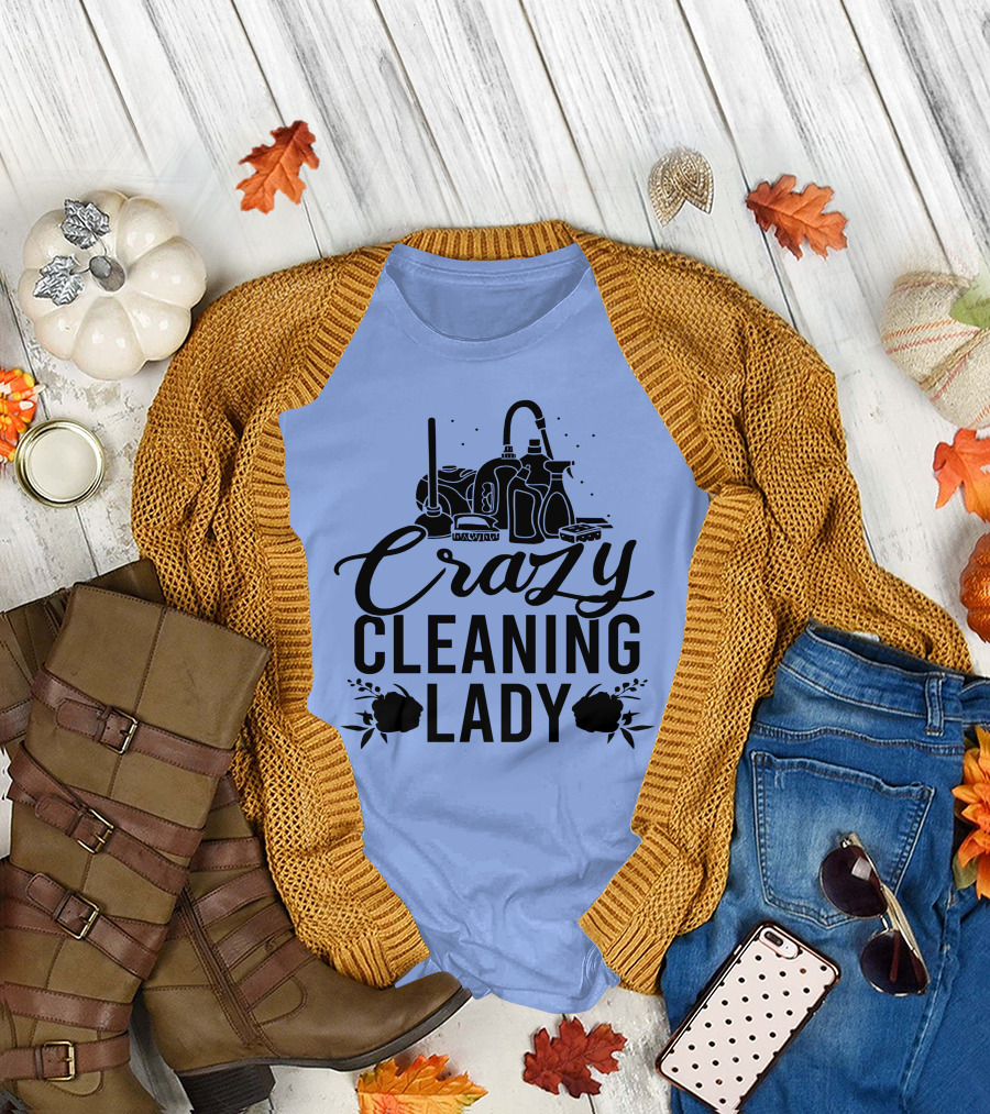 Crazy Cleaning Lady Housekeeping Enthusiast with Housekeeper Tools T-Shirt