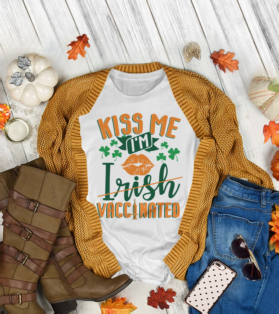 Kiss Me I'm Irish Vaccinated St Patricks Day T-Shirt