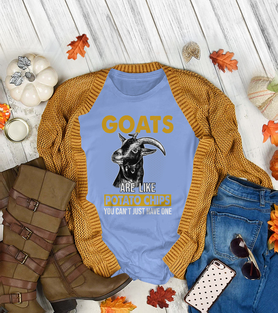 GOATS ARE LIKE POTATO CHIPS FUNNY GOAT LOVER T-Shirt