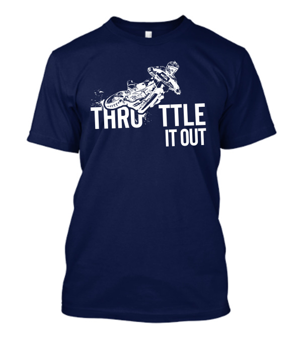 Throttle It Out Motocross Rider Action T-Shirt