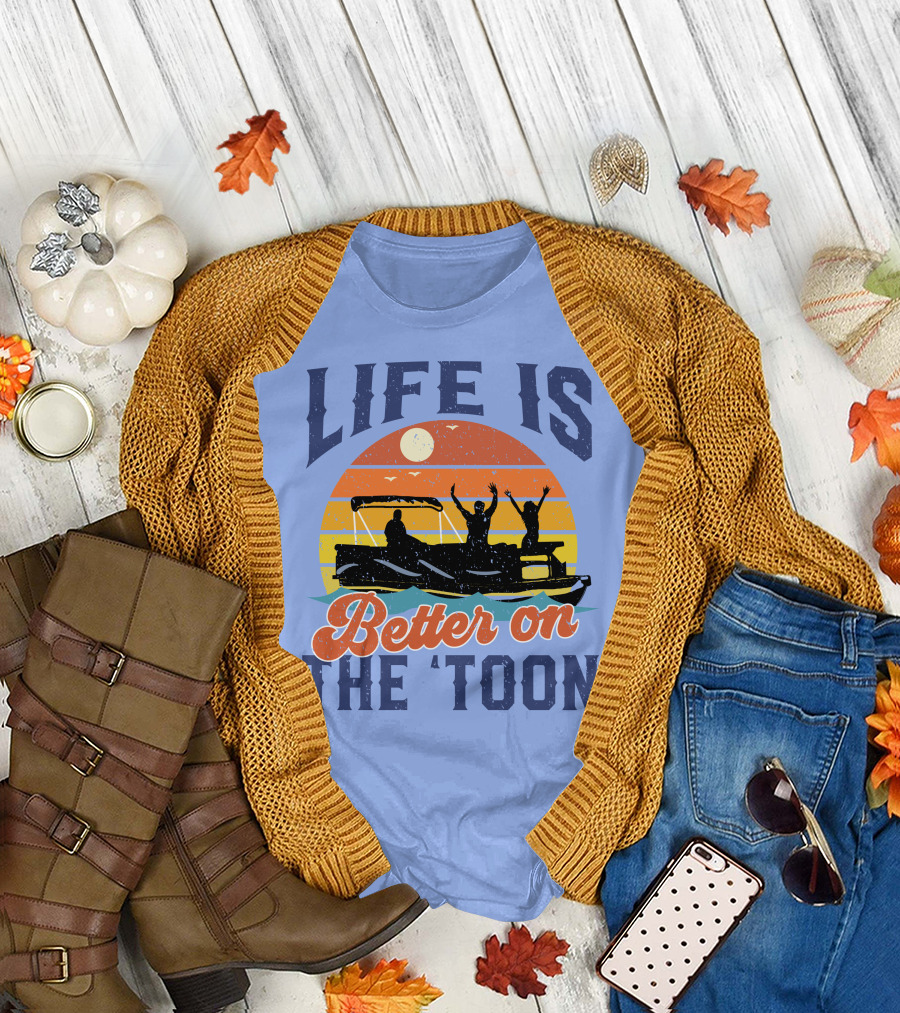 Life Is Better on the 'Toon Pontoon with Sunset and Boat T-Shirt