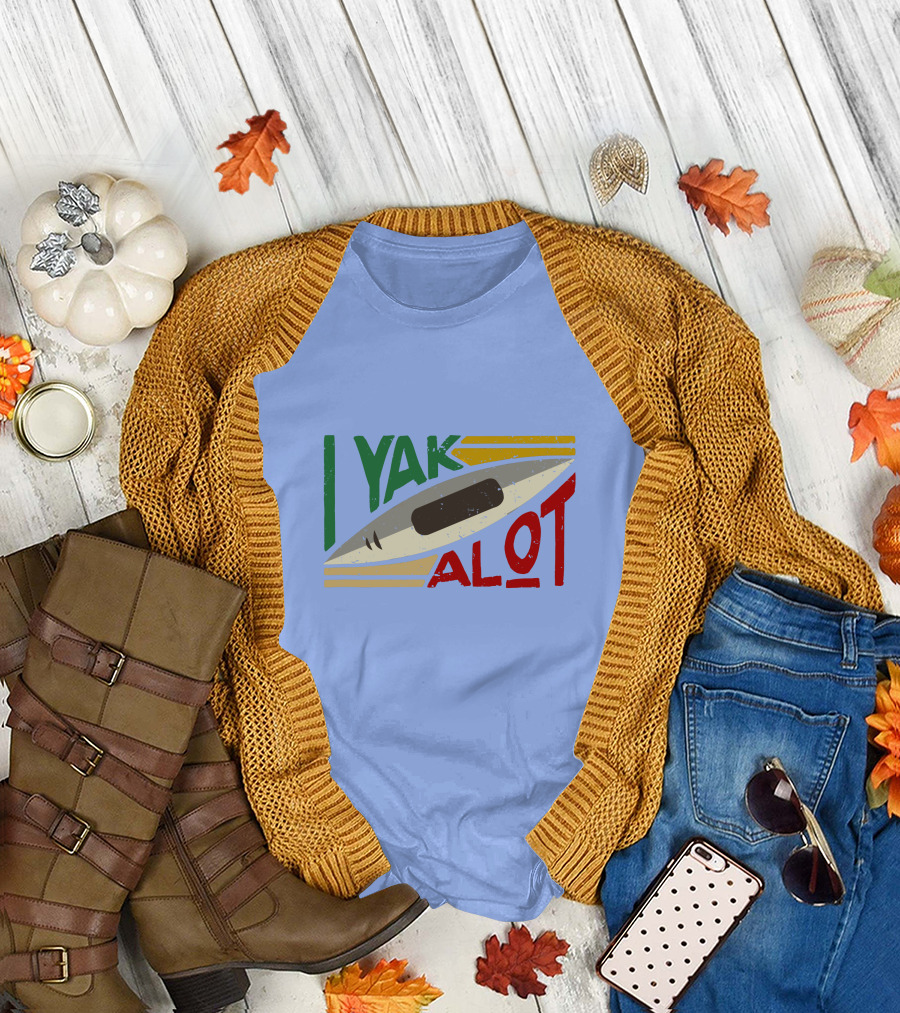 I Yak Alot Mens and Womens Kayaking Adventure T-Shirt