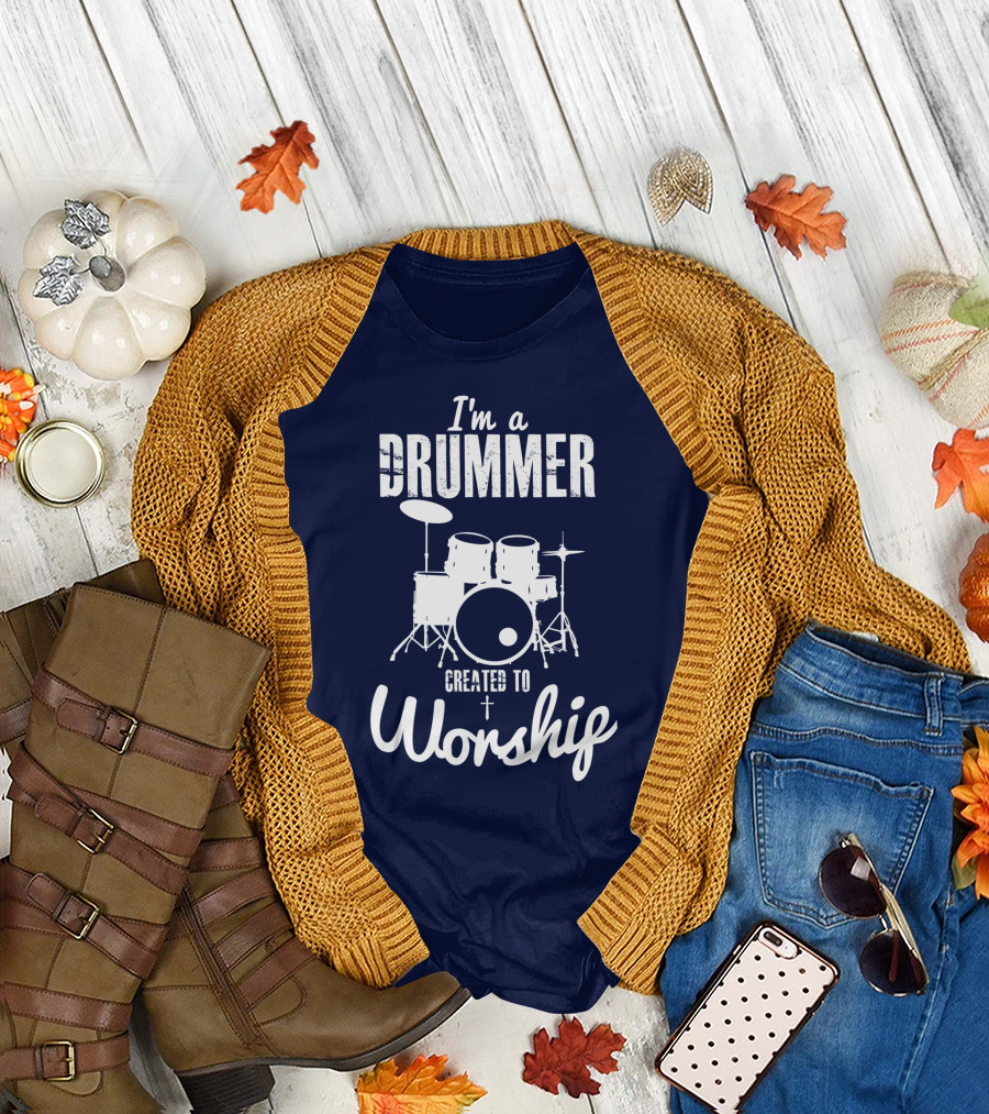 I'm a Drummer Created to Worship Drum Kit Christian T-Shirt