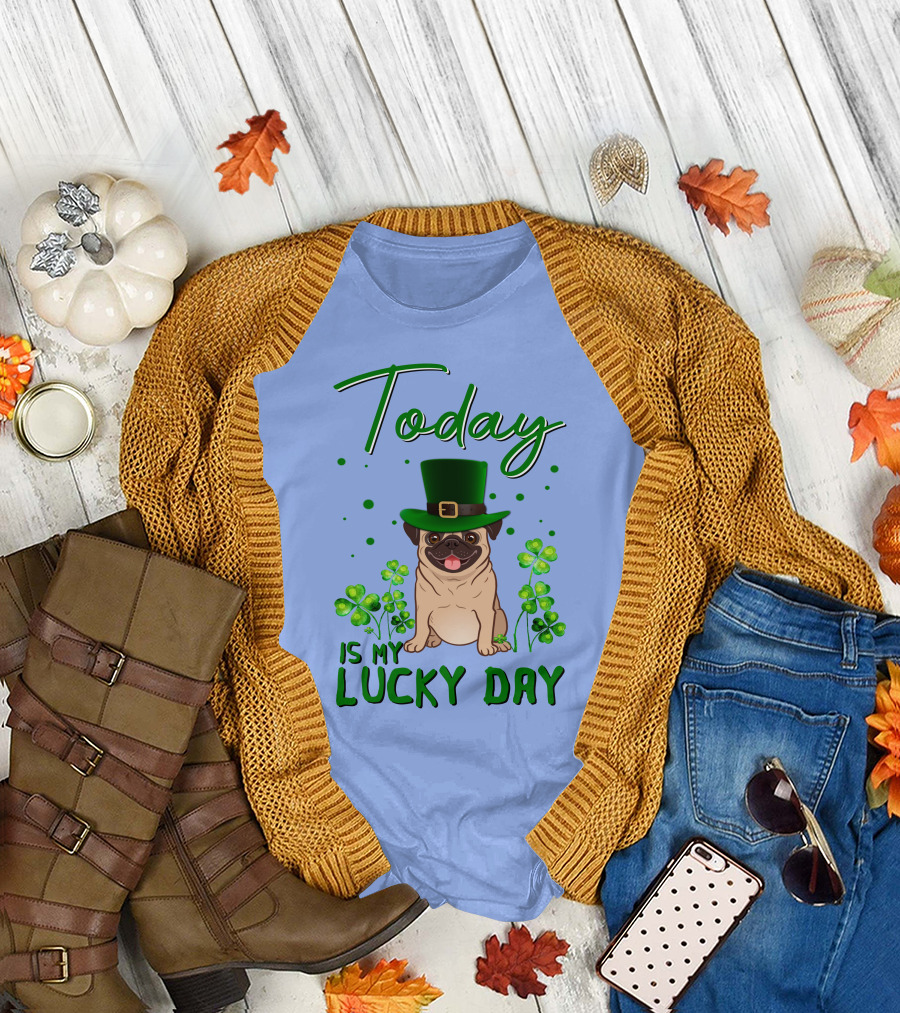 Today Is My Lucky Day Pug with Clover Hat T-Shirt