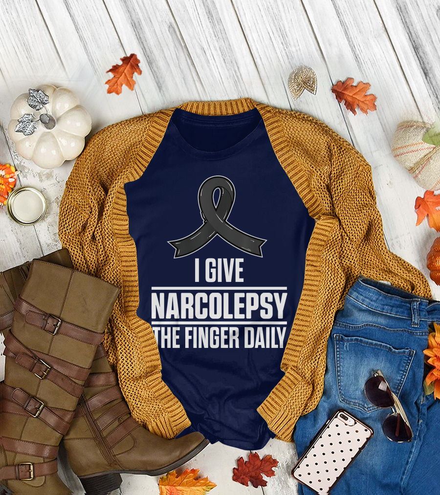 I Give Narcolepsy the Finger Daily Awareness Warrior T-Shirt