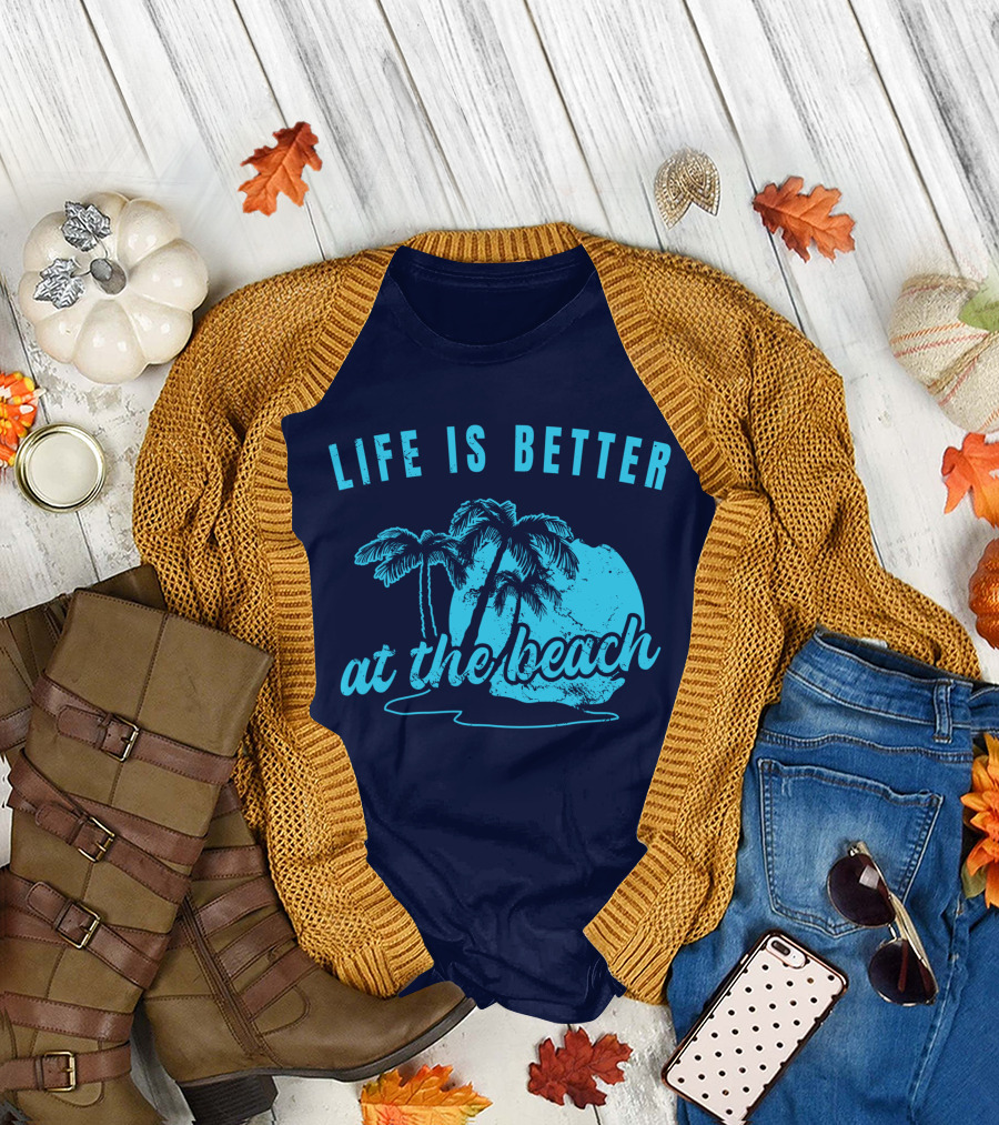 Life Is Better at the Beach Palm Tree Summer Vacation Top T-Shirt