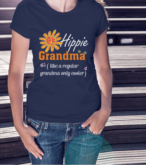 Hippie Grandma Like A Regular Grandma Only Cooler T-Shirt