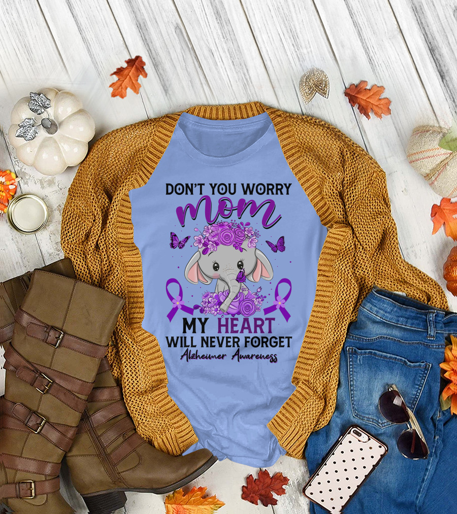 Don't You Worry Mom My Heart Will Never Forget Alzheimer Awareness Elephant and Purple Ribbons T-Shirt