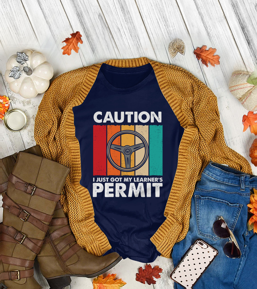 Caution I Just Got My Learner's Permit Vintage Steering Wheel T-Shirt