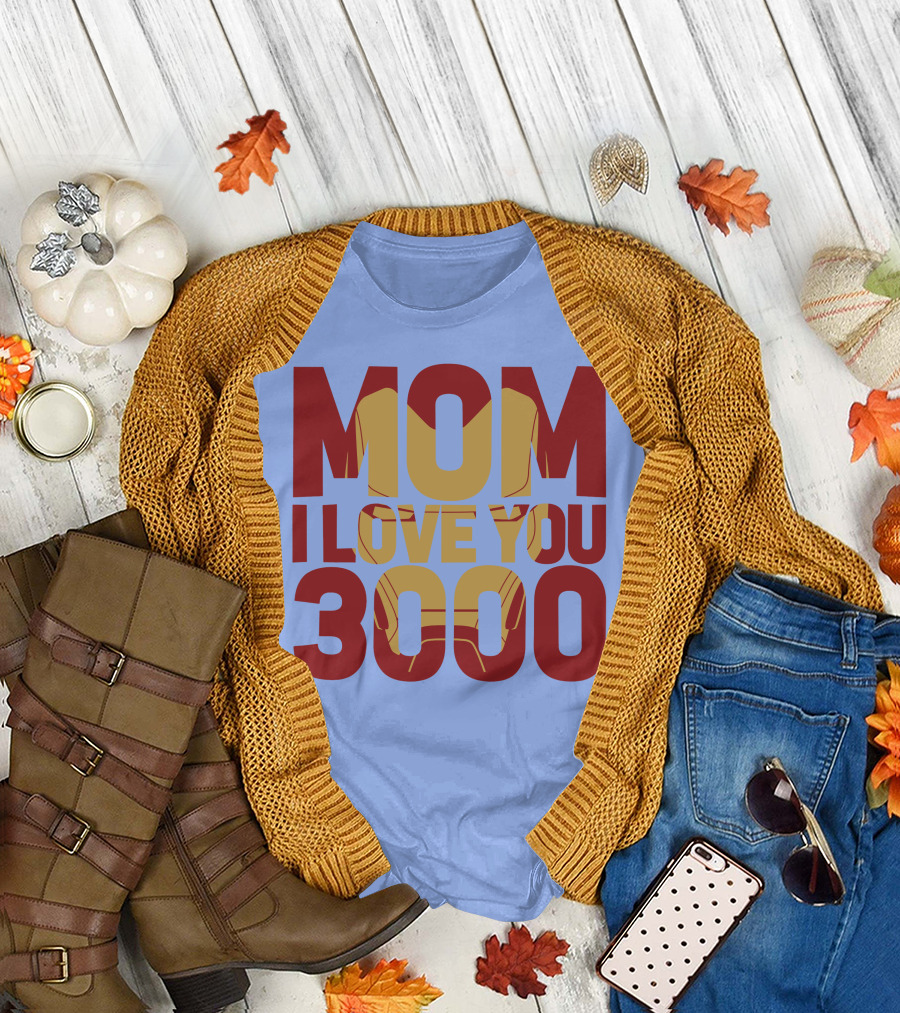 Mom I Love You 3000 Iron Man Mask Avengers Endgame T-Shirt