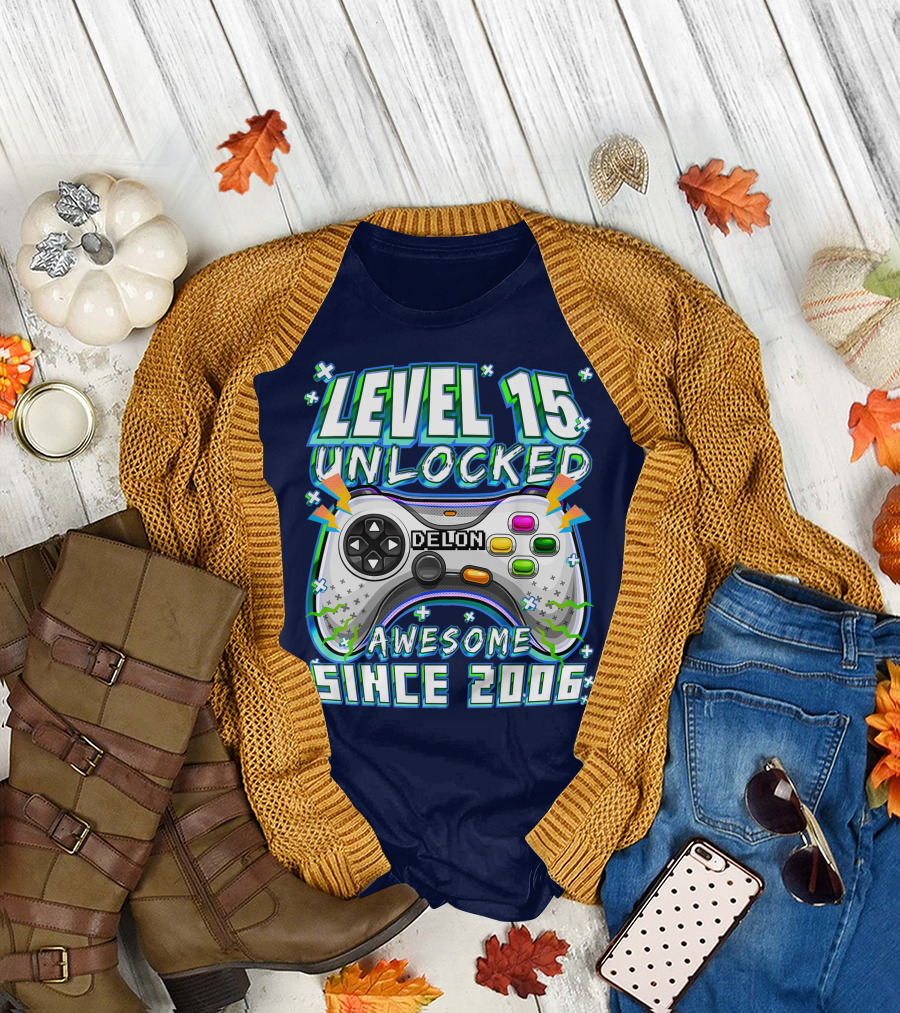 Level 15 Unlocked Awesome Since 2006 Delon Video Game Controller Birthday T-Shirt