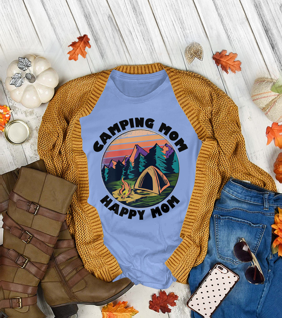 Camping Mom Happy Mom Camper Nature Adventure T-Shirt