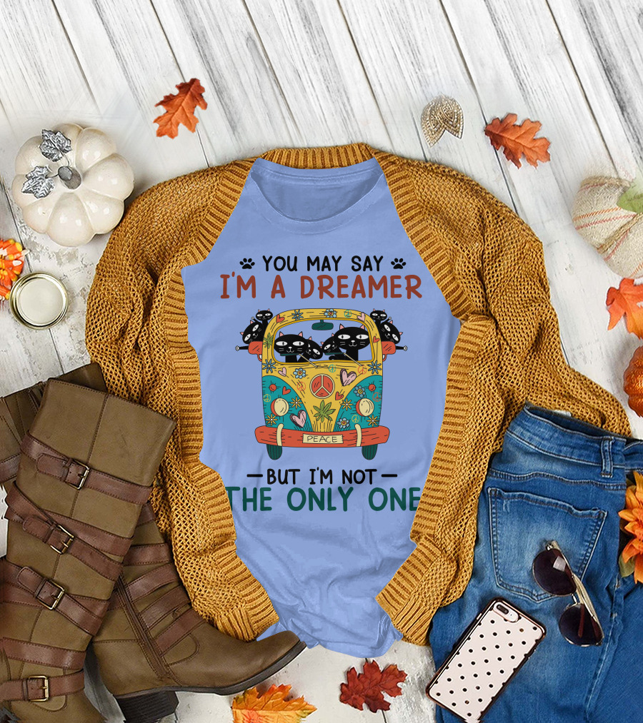 You May Say I'm a Dreamer Cat-Themed Peace Bus But I'm Not the Only One T-Shirt