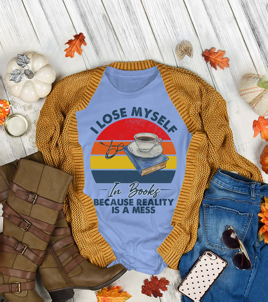 I Lose Myself In Books Because Reality Is A Mess Coffee and Glasses on Book Retro Sunset T-Shirt