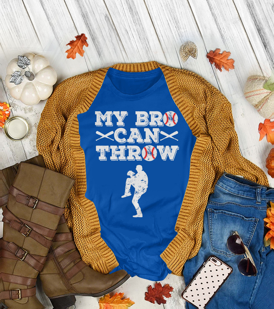 My Bro Can Throw Funny Baseball Pitcher Brother Sister T-Shirt