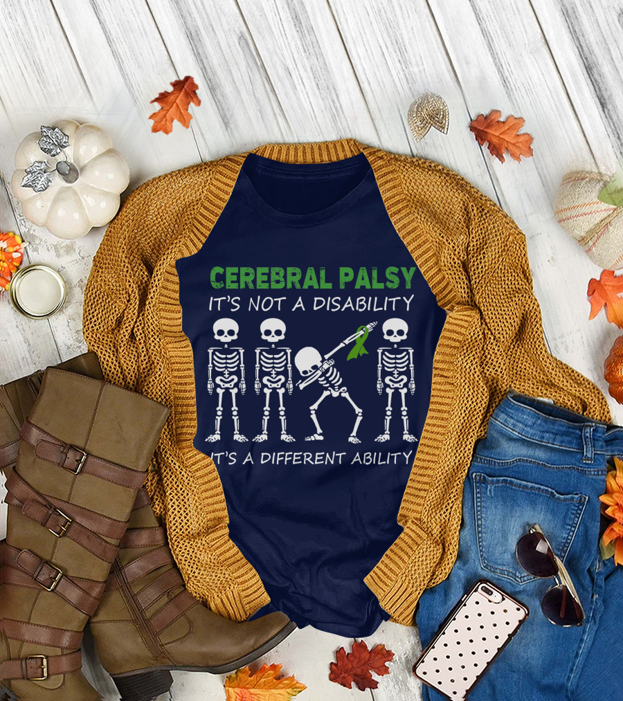 Cerebral Palsy It's Not a Disability It's a Different Ability Skeletons with Green T-Shirt