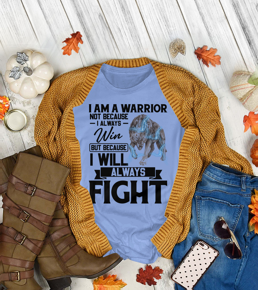 I Am A Warrior I Will Always Fight Electric Wolf T-Shirt