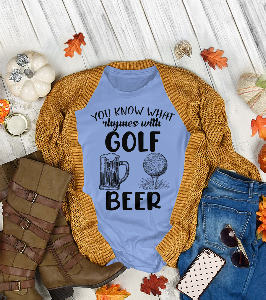 You Know What Rhymes With Golf Beer Mug and Golf Ball T-Shirt