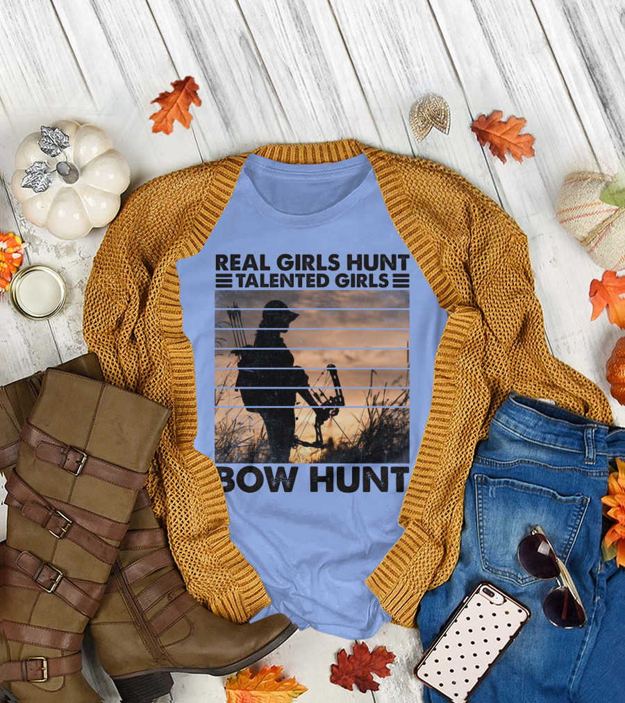 Real Girls Hunt Talented Girls Bow Hunt Silhouette Archery T-Shirt