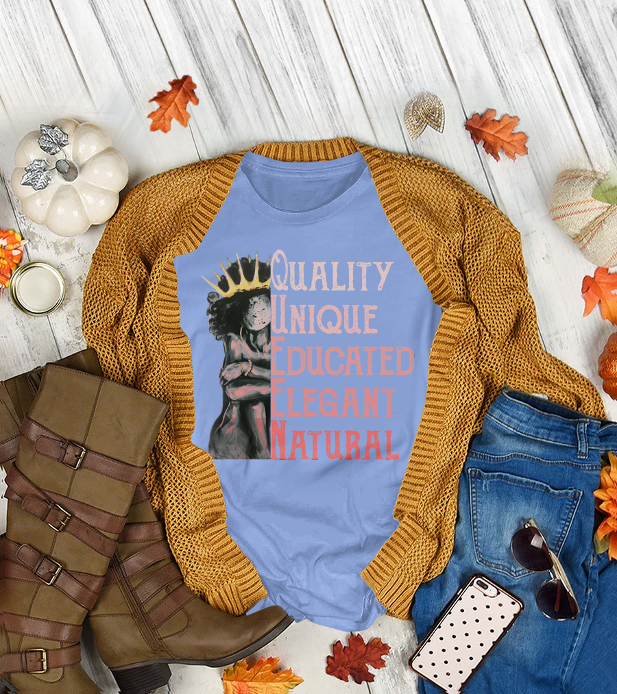 Queen Quality Unique Educated Elegant Natural RD Women T-Shirt