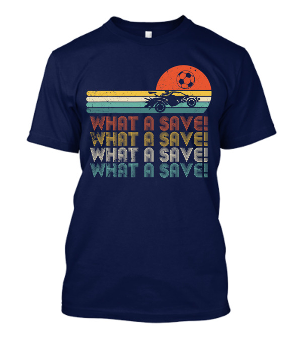 What A Save Vintage Rocket Soccer Car League Retro Sunrise Soccer Ball T-Shirt