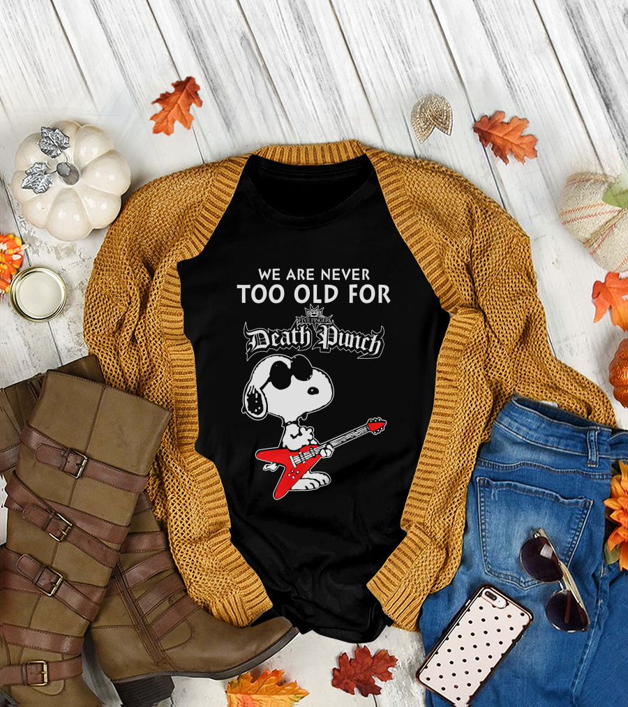 We Are Never Too Old For Five Finger Death Punch Snoopy Electric Guitar T-Shirt