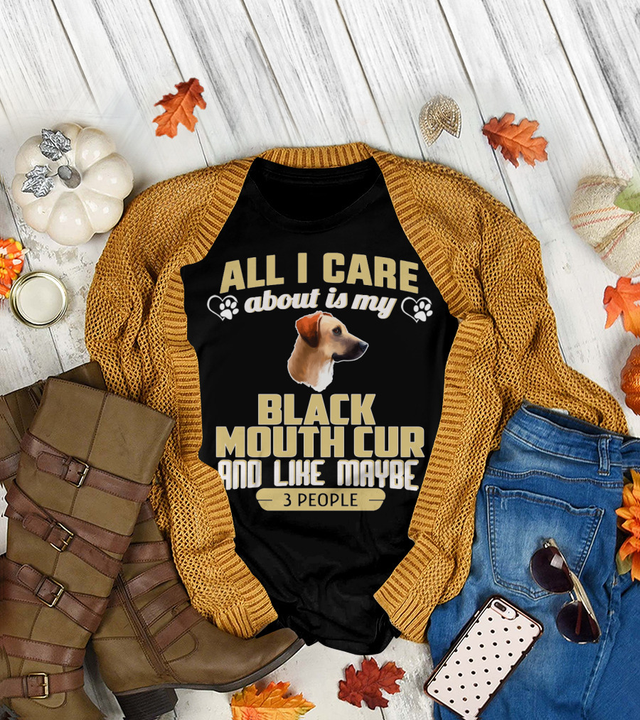 All I Care About Is My Black Mouth Cur and Like Maybe 3 People Dog Love Paw Prints T-Shirt
