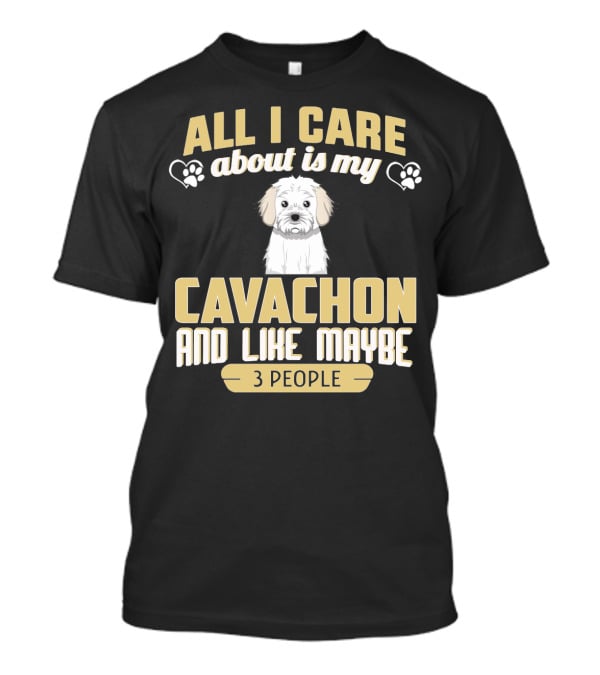 All I Care About Is My Cavachon And Like Maybe 3 People Paw Print Hearts T-Shirt