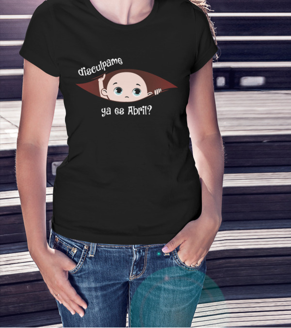 Disculpame Ya Es Abril Peeking Out Baby Boy T-Shirt