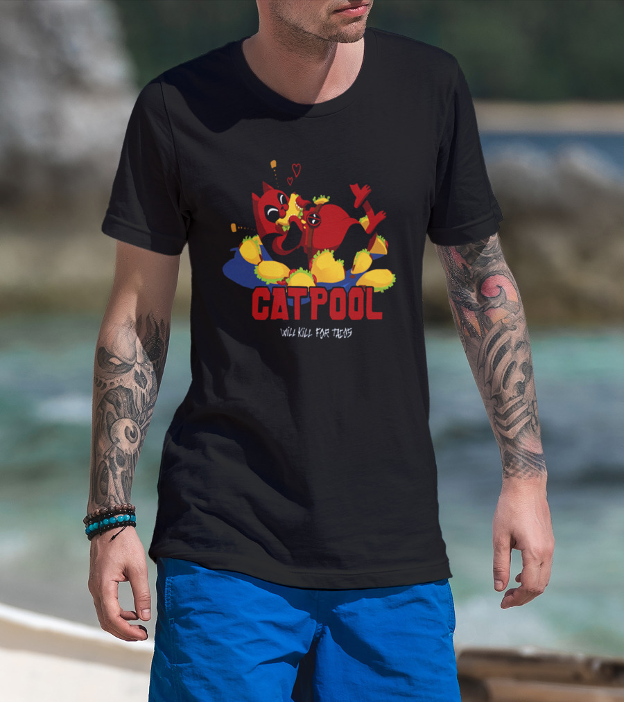 Catpool Will Kill For Tacos Deadpool Eat Tacos T-Shirt