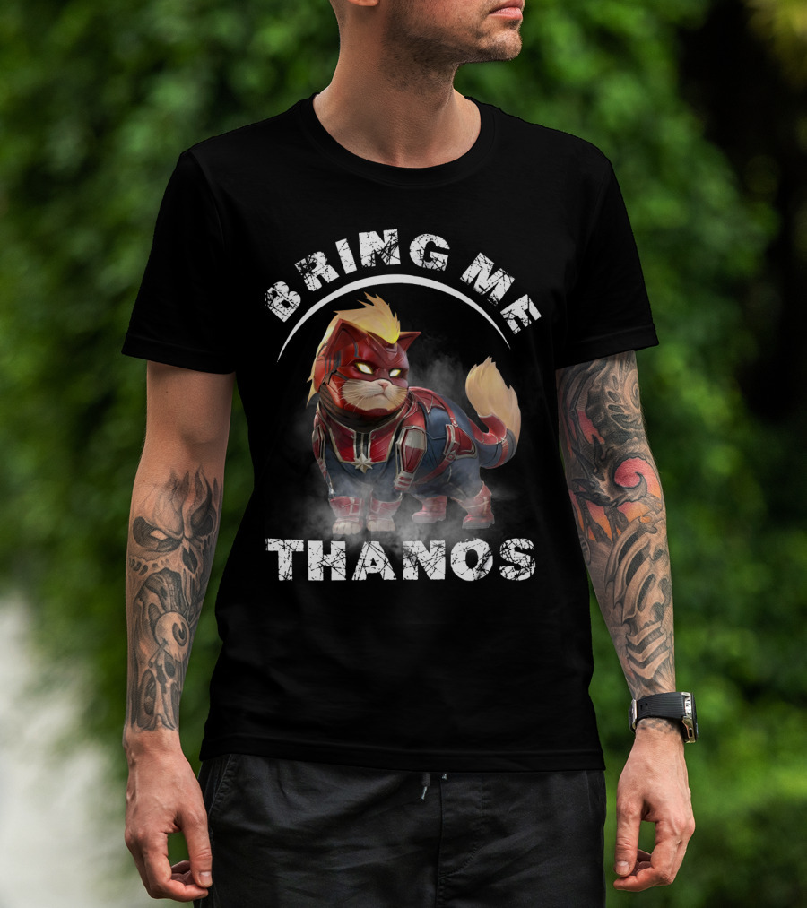 Bring Me Thanos Cat In Hero Costume With Text And Iconic References T-Shirt