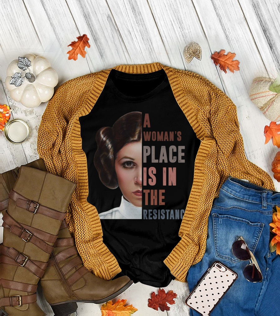 A Woman’s Place Is in the Resistance Carrie Fisher Iconic Leia T-Shirt