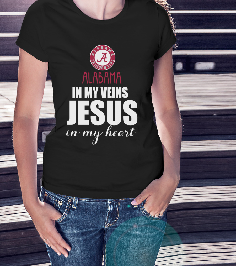 Alabama Crimson Tide In My Veins Jesus In My Heart T-Shirt