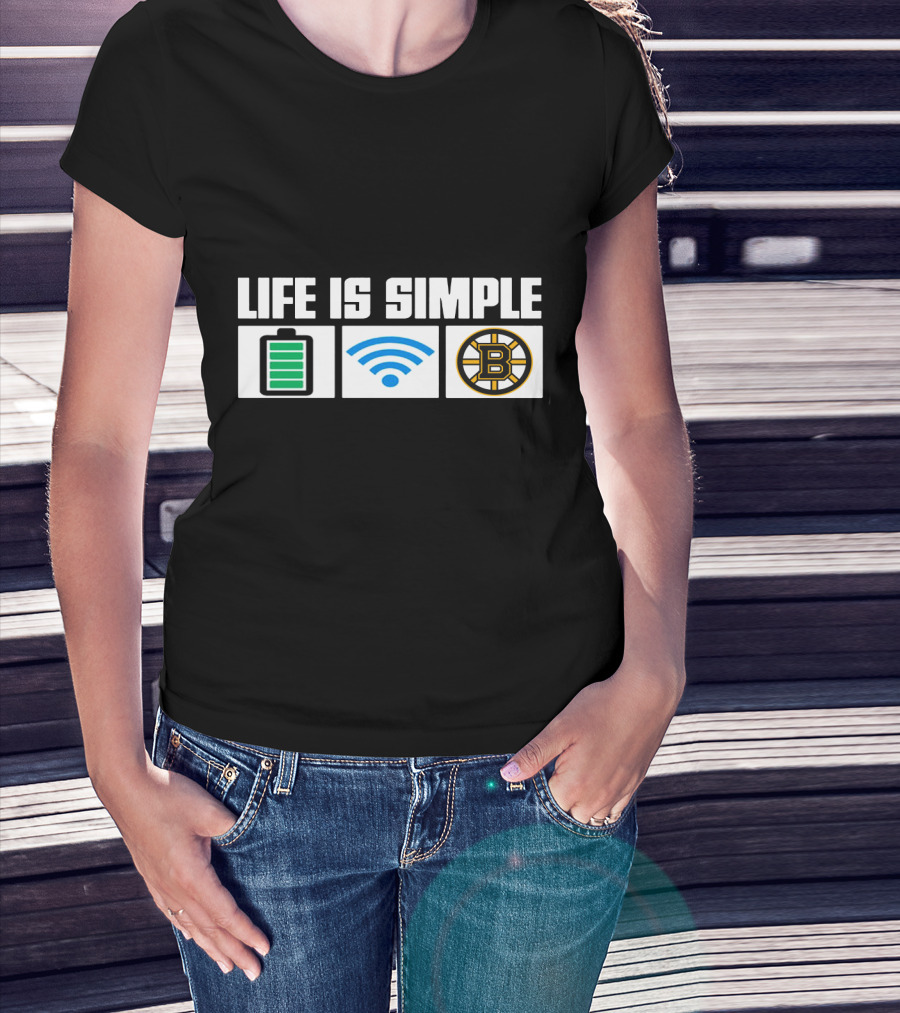 Life Is Simple Battery Wifi Boston Bruins T-Shirt