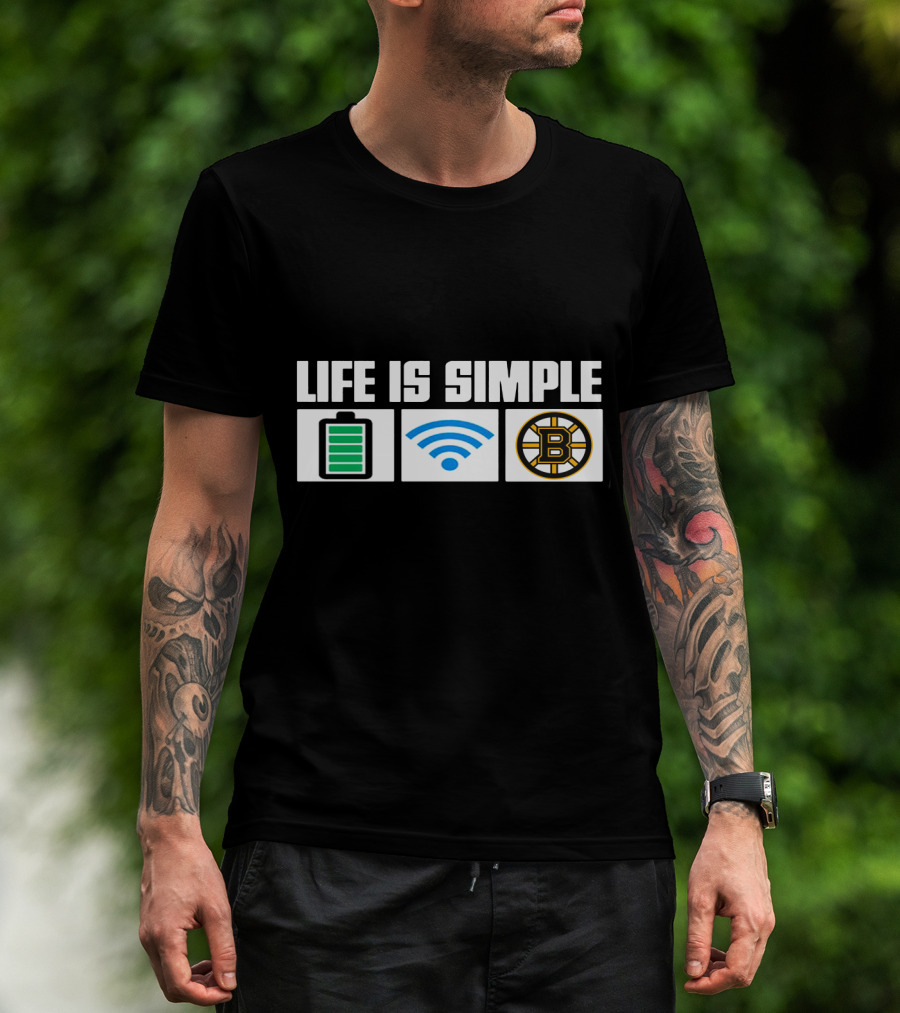 Life Is Simple Battery Wifi Boston Bruins T-Shirt