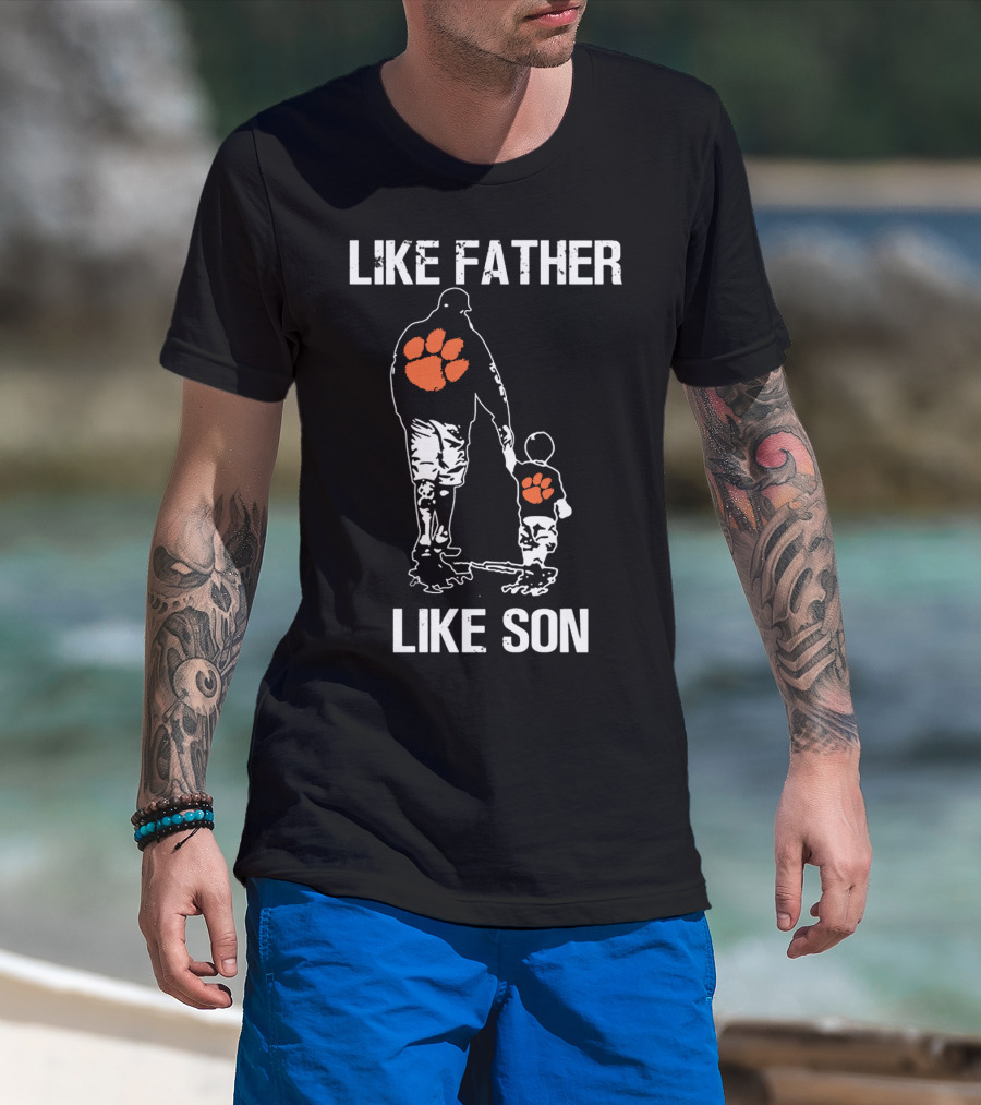 Like Father Like Son Clemson Tigers Football T-Shirt