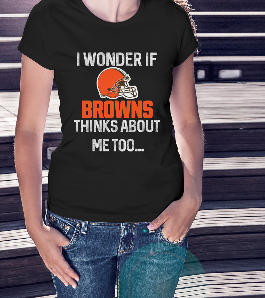 I Wonder If Browns Thinks About Me Too Helmet Cleveland Browns T-Shirt