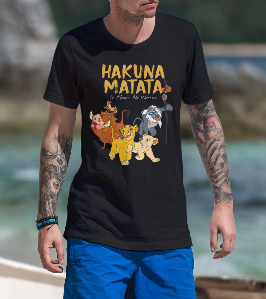 Hakuna Matata It Means No Worries Disney Films T-Shirt