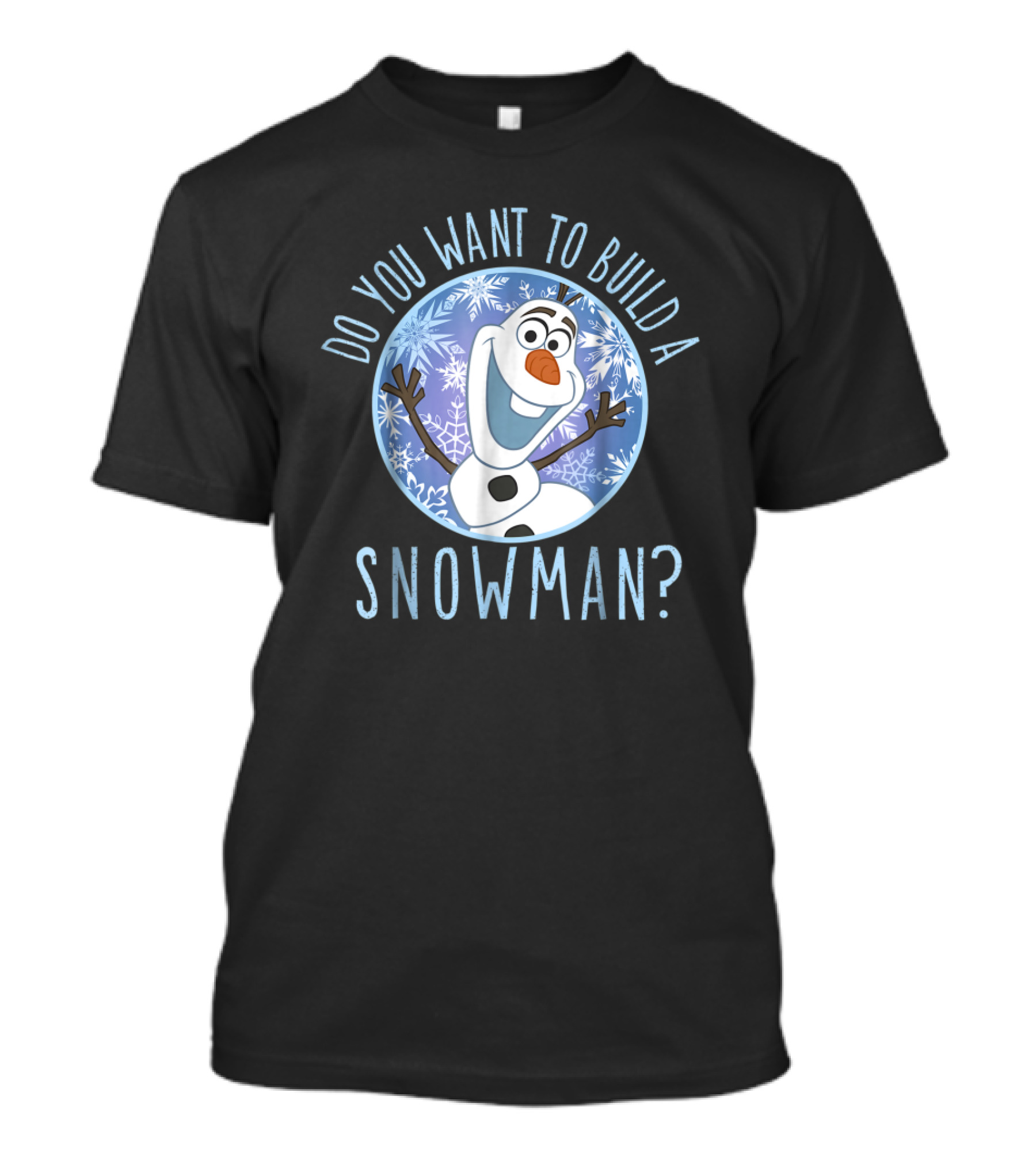 Do You Want To Build A Snowman Disney Films T-Shirt